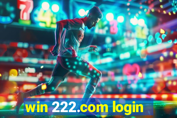 win 222.com login