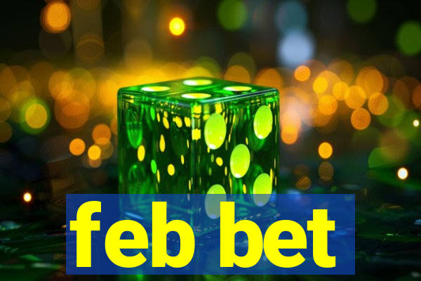 feb bet