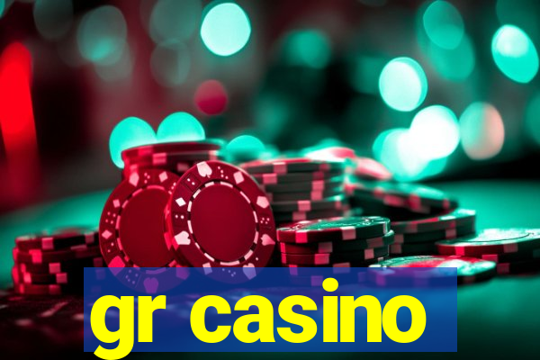 gr casino