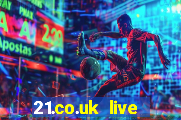 21.co.uk live casino offer