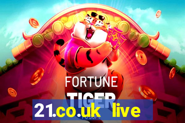 21.co.uk live casino offer