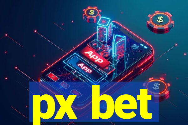 px bet