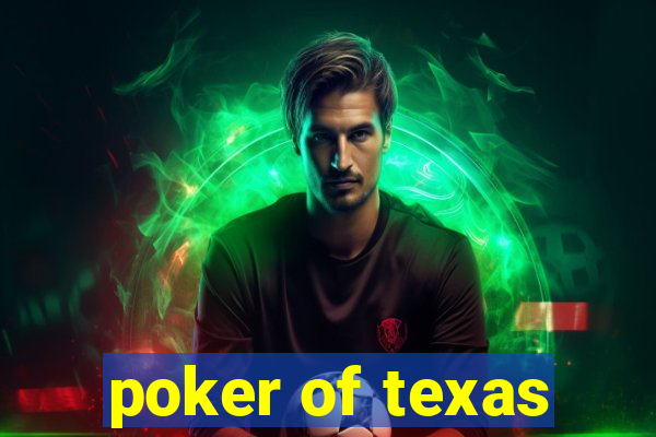 poker of texas