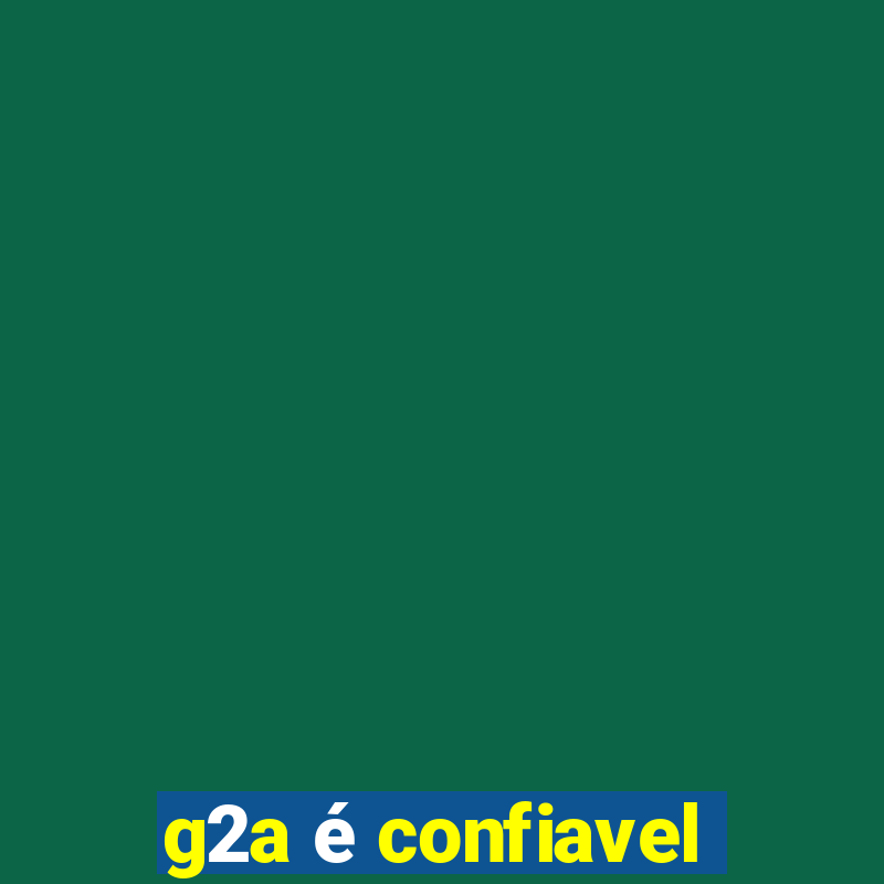 g2a é confiavel