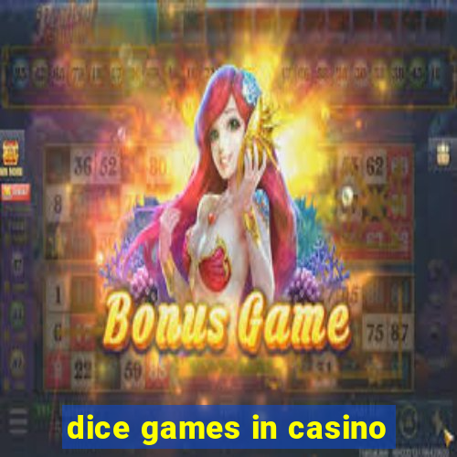 dice games in casino