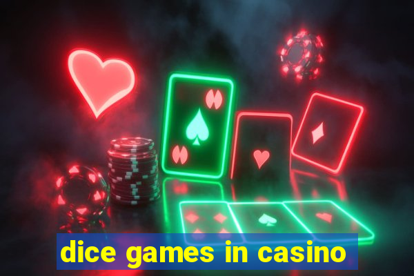 dice games in casino