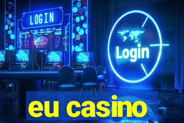 eu casino