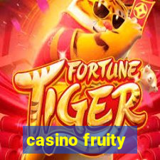 casino fruity