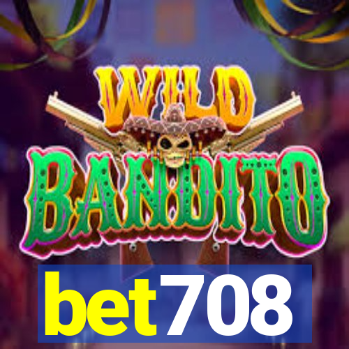 bet708