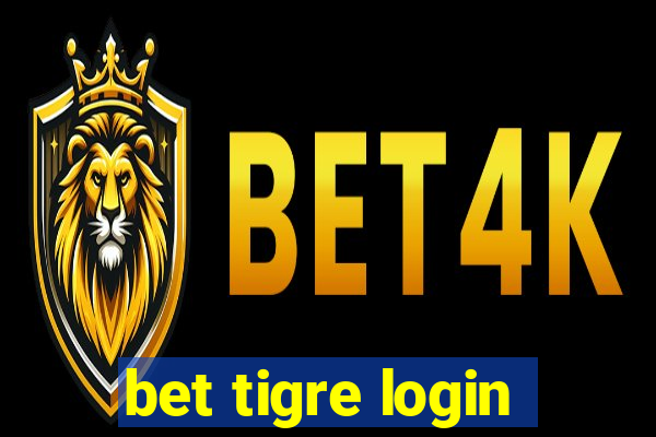 bet tigre login