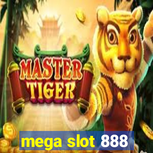 mega slot 888