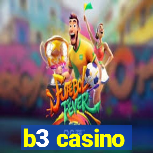 b3 casino