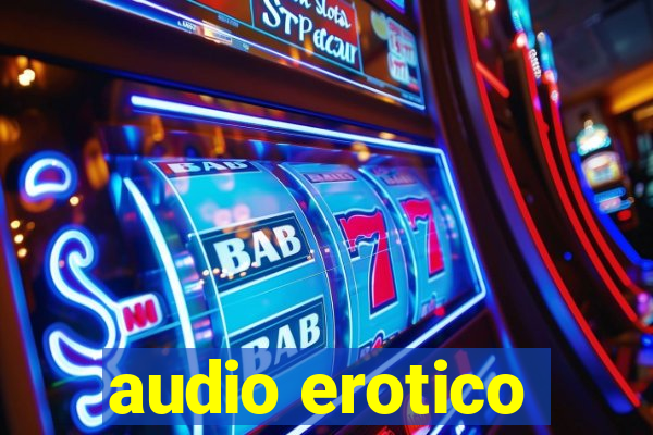 audio erotico