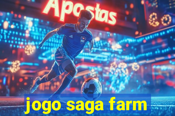 jogo saga farm