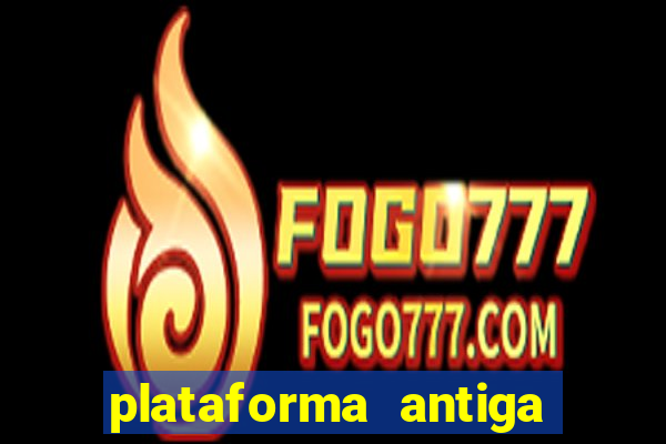 plataforma antiga de jogos