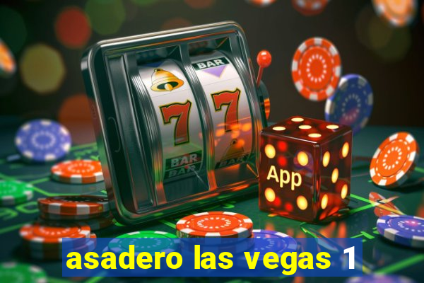 asadero las vegas 1