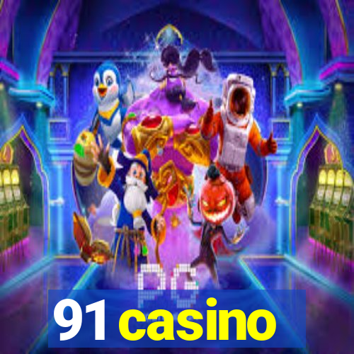 91 casino