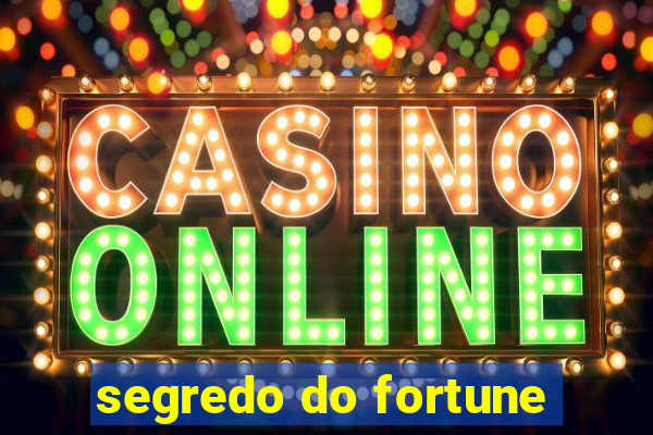 segredo do fortune