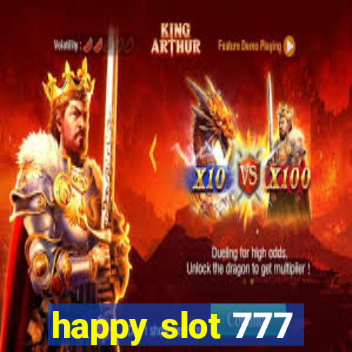 happy slot 777