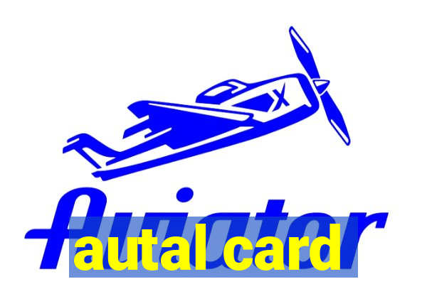 autal card