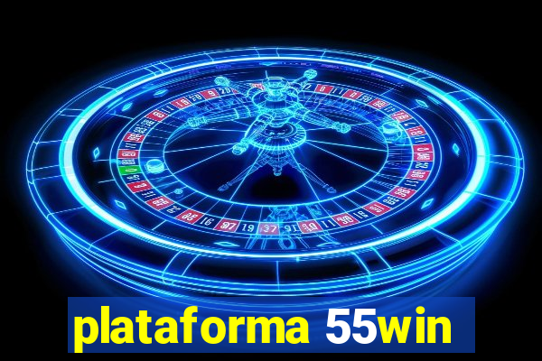 plataforma 55win