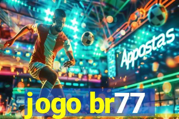 jogo br77