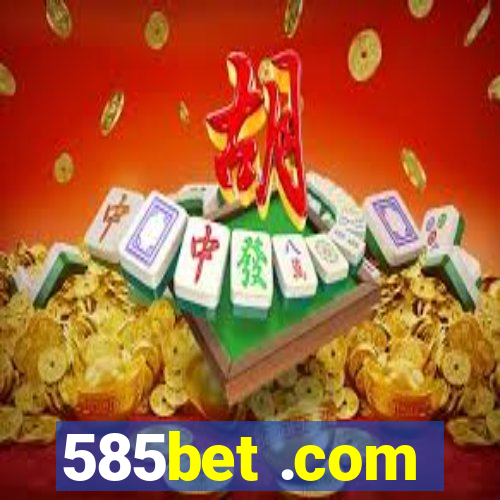 585bet .com