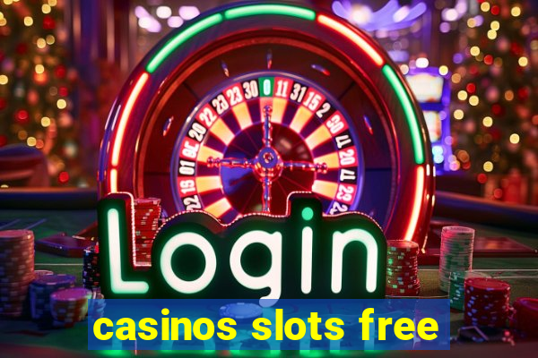 casinos slots free