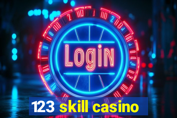 123 skill casino