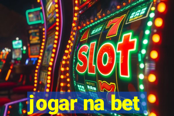 jogar na bet