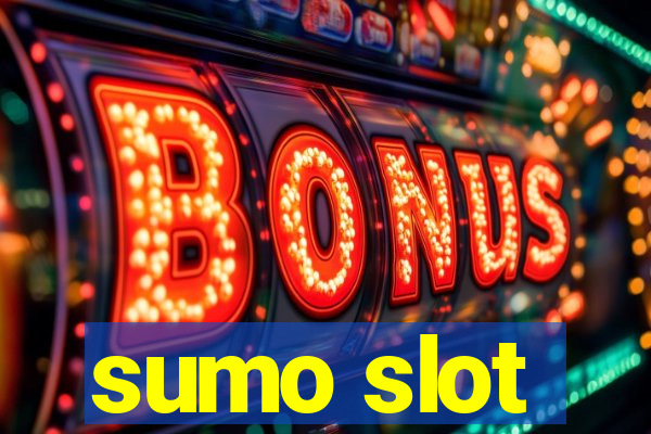 sumo slot