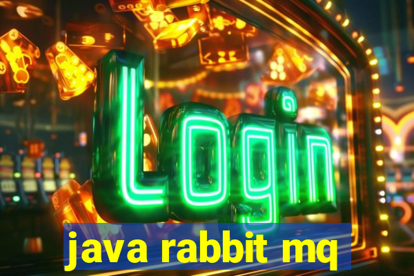 java rabbit mq