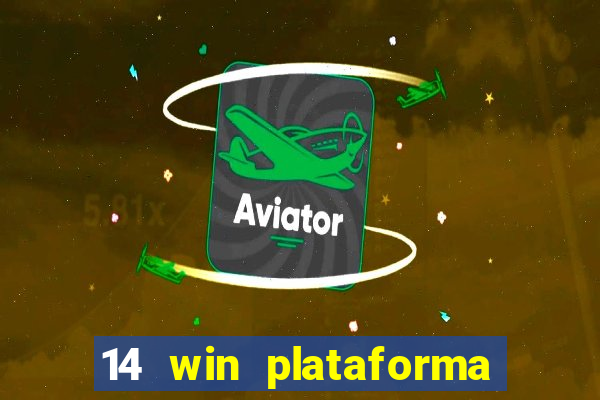 14 win plataforma de jogos