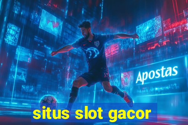 situs slot gacor