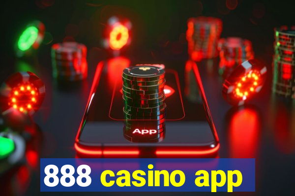 888 casino app