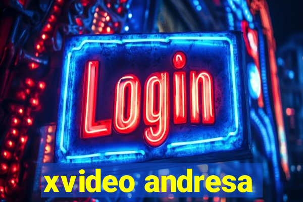 xvideo andresa