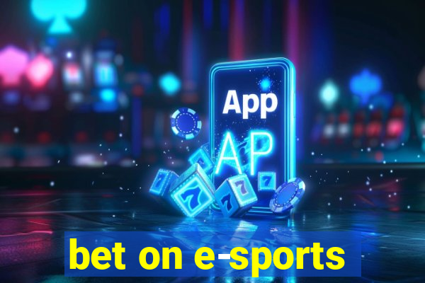 bet on e-sports