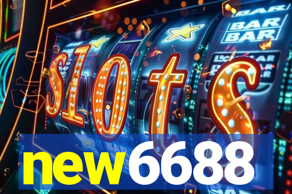 new6688