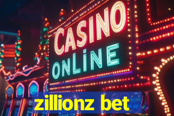 zillionz bet