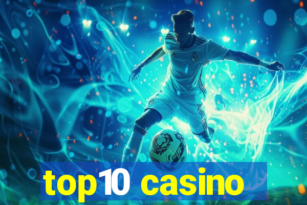 top10 casino