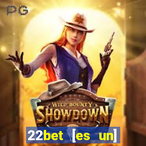 22bet [es un] casino online