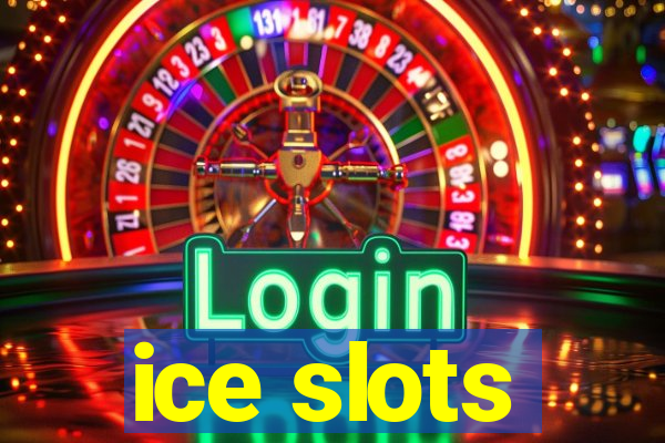 ice slots