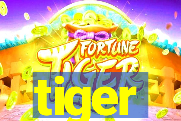 tiger