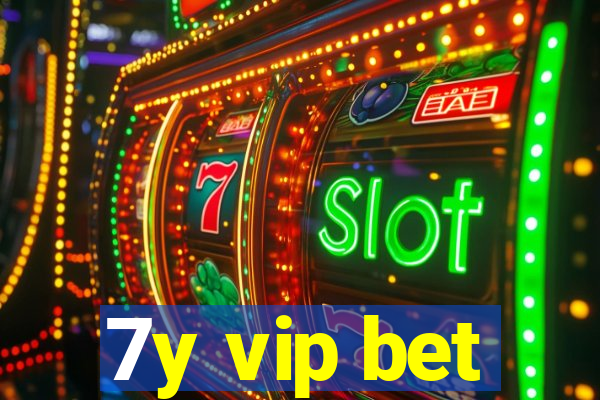 7y vip bet