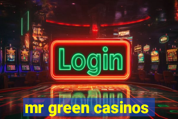 mr green casinos