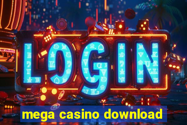 mega casino download