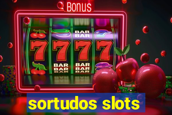 sortudos slots