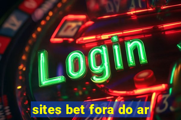 sites bet fora do ar