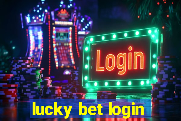 lucky bet login