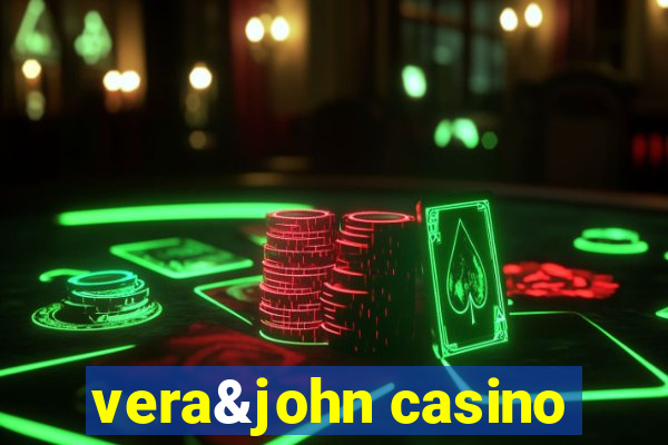 vera&john casino